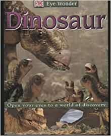 Dinosaur (Eye Wonder)