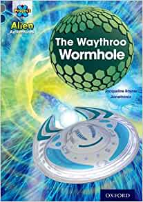 Project X Alien Adventures: The Waythroo Wormhole