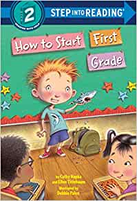 How to Start First Grade (Step into Reading)