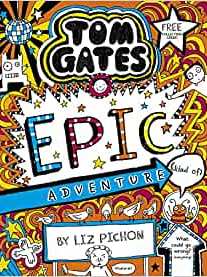Tom Gates #13: Epic Adventure (Kind of)