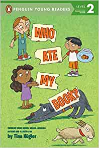 Who Ate My Book? (Penguin Young Readers, Level 2)