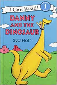 Danny and the Dinosaur (I Can Read! Level 1)