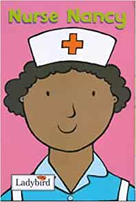 Nurse Nancy (Little Workmates)