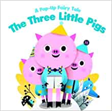 A Pop-up Fairy Tale: 3 little pigs