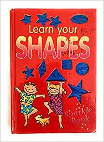 Learn Your SHAPES Sparkle Book (SPARKLE BOOK)