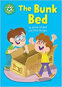 The Bunk Bed: Independent Reading Green 5 (Reading Champion)