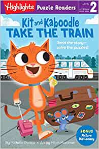 Take the Train (Kit and Kaboodle)
(Highlights Puzzle Readers)