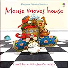 Phonics Readers Mouse Moves House