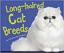 Long-Haired Cat Breeds (Pebble Plus: Cats, Cats, Cats)