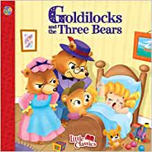 Goldilocks and the Three Bears Little Classics