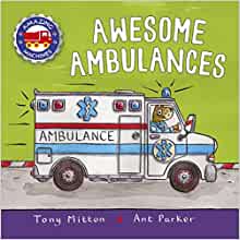 Awesome Ambulances (Amazing Machines)