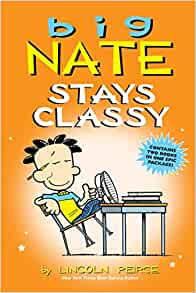 Big Nate Stays Classy (Big Nate (Andrews McMeel))