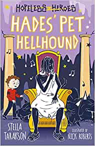 Hades' Pet Hellhound! (Hopeless Heroes, Book 9)