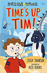 Time's Up, Tim! (Hopeless Heroes, Book 10)