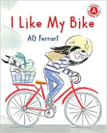 I Like My Bike (I Like to Read)