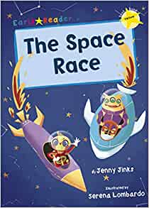 The Space Race (Yellow Early Reader) (Yellow Band)