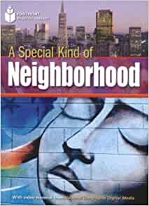 Special Kind of Neighbourhood (Footprint Reading Library)