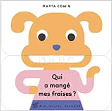 Qui a mangé mes fraises ? (A.M. ALB.ILL.A.) (French Edition)