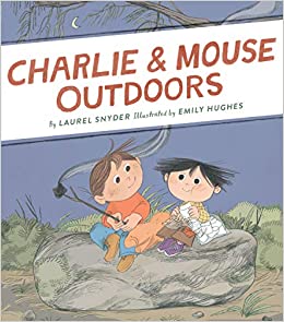 Charlie & Mouse Outdoors: Book 4 (Classic Children's Book, Beginning Chapter Book, Illustrated Books for Children)