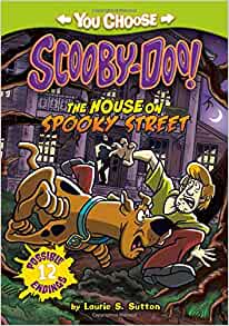 The House on Spooky Street (You Choose Stories: Scooby-Doo)