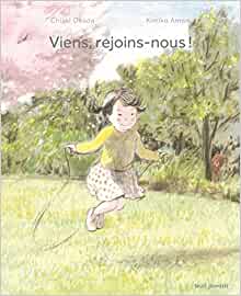 Viens, rejoins-nous ! (Album jeunesse) (French Edition)