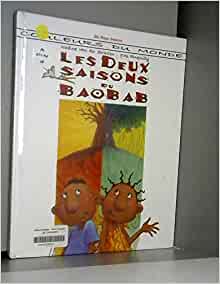 Les deux saisons du baobab (French Edition)