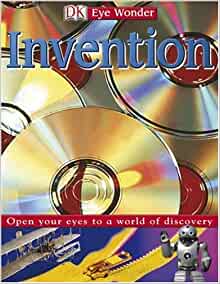 Eye Wonder: Invention