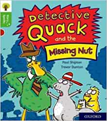 Oxford Reading Tree Story Sparks: Oxford Level 2: Detective Quack and the Missing Nut