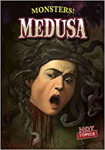 Medusa (Monsters!)