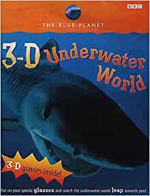 Blue Planet: 3D Underwater World (Blue Planet)