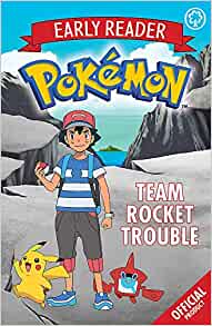 Team Rocket Trouble: Book 3 (The Official Pokémon Early Reader)