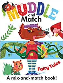 Muddle and Match Fairy Tales