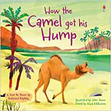 How the Camel got his Hump (Picture Books)