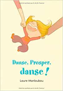 danse prosper danse (KALEIDOSCOPE)