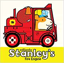 Stanley's Fire Engine (Stanley Picture Books)