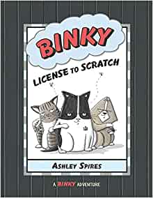 Binky: License to Scratch (A Binky Adventure)