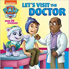 Let's Visit the Doctor (PAW Patrol) (Pictureback(R))