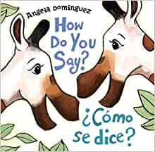 How Do You Say? / ¿Cómo Se Dice? (Spanish Edition)