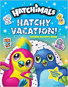 Hatchy Vacation! (Hatchimals)