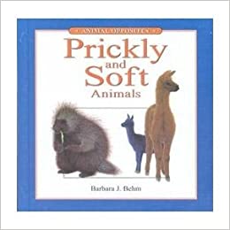 Prickly and Soft Animals (Animal Opposites)