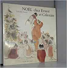 Noel Chez Ernest Et Celestine