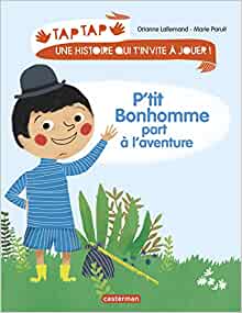 P'tit bonhomme part à l'aventure (Tap Tap) (French Edition)