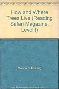 How and Where Trees Live (Reading Safari Magazine, Level I)