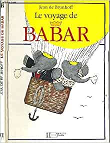 Voyage De Babar (French Edition)