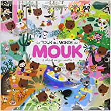 Le Tour du monde de Mouk à vélo et en gommettes ! (A.M. ALB.ILL.C.) (French Edition)