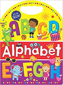 Lets Get Talking: Alphabet-Large Colorful and Familiar Images Help Children Learn their Letters and First Words-Ages 12-36 Months (Handle Board)