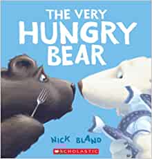 The Very Hungry Bear (The Very Cranky Bear Is Back!)