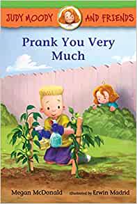 Judy Moody and Friends: Prank You Very Much