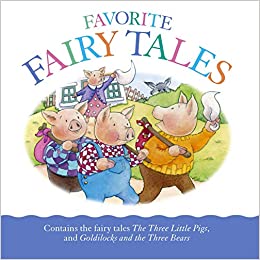 Favorite Fairy Tales - Little Hippo Books - Children's Padded Board Book