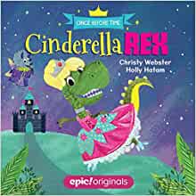 Cinderella Rex (Once Before Time Book 1)